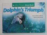 DOLPHIN&#039;S TRIUMPH , story by REBECCA JOHNSON , photos STEVE PARISH , 2002