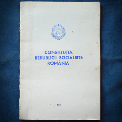 CONSTITUTIA REPUBLICII SOCIALISTE ROMANIA - 1980 foto