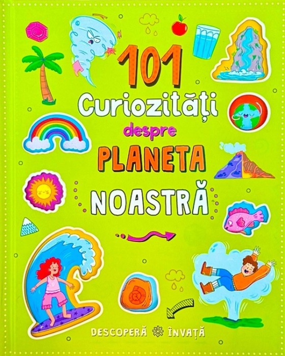 101 Curiozitati Despre Planeta Noastra, - Editura Flamingo