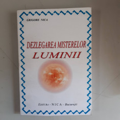 Grigore Nica - Dezlegarea misterelor luminii