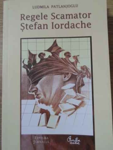 REGELE SCAMATOR STEFAN IORDACHE-LUDMILA PATLANJOGLU-335241
