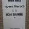 Marin Mincu - Opera literara a lui Ion Barbu volumul 1