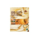 Wood-Framed Shear Wall Construction--An Illustrated Guide