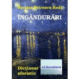Ingandurari. Dictionar aforistic/Nicolae Petrescu-Redi