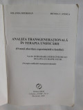 Analiza transgenerationala in terapia unificarii-Iolanda Mitrofan-Ed.Sper 2005