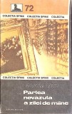 Partea Nevazuta A Zilei De Maine - Haralambie Barzan, Editura Militara 1985, Roman SF Sfinx, 335 Pagini