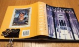 ANDALUSIA Art &amp; Architecture - Brigitte Hintzen-Bohlen - Konemann, 2000, 536 p.cu ilustratii in text; lb. engleza