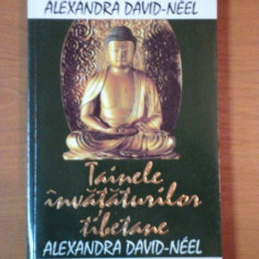 TAINELE INVATATURILOR TIBETANE de ALEXANDRA DAVID NEEL