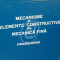 Mecanisme si elemente constructive de mecanica fina. Probleme