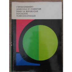 L&#039;ENSEIGNEMENT AGRICOLE ET FORESTIER DANS LA REPUBLIQUE SOCIALISTE TCHECOSLOVAQUE-COLECTIV
