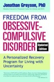 Freedom from Obsessive-Compulsive Disorder: A Personalized Recovery Program for Living with Uncertainty