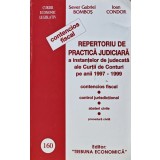 Repertoriu de practica judiciara a instantelor de judecata ale Curtii de Conturi pe anii 1997-1999 - Sever Gabriel Bombos (AS434)