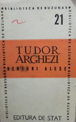 Tudor Arghezi - Versuri alese (Editia: 1946) foto
