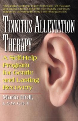 Tinnitus Alleviation Therapy: A Self-Help Program for Gentle and Lasting Recovery foto