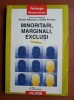 Adrian Neculau, Gilles Ferreol - Minoritari, marginali, exclusi., 1996, Polirom