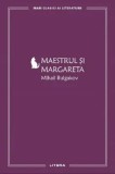 Maestrul si Margareta/Mihail Bulgakov