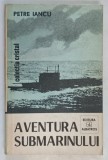 AVENTURA SUBMARINULUI de PETRE IANCU , 1984