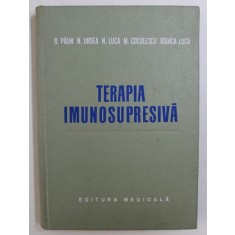 TERAPIA IMUNOSUPRESIVA de R . PAUN ...RODICA LUCA , 1972
