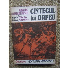 Cantecul lui Orfeu - Grigore Constantinescu