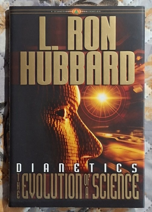 Dianetics The Evolution of a Science - L. Ron Hubbard