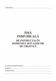 Fisa Individuala De Instructaj Situatii De Urgenta, Format A5