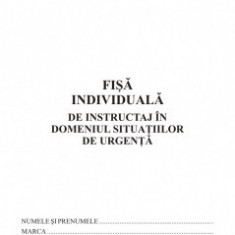 Fisa Individuala De Instructaj Situatii De Urgenta, Format A5