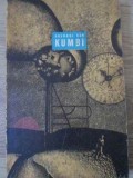 KUMBI - Ghenadi Gor, 1966, Editura Tineretului, Romana, Roman, Beletristica, 300 pagini