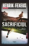 Cumpara ieftin Sacrificiul. Primul volum din seria Memento/Henrik Fexeus, Trei