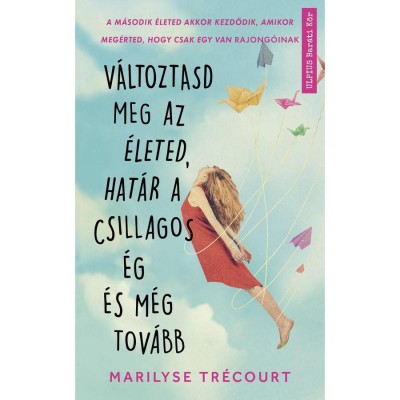 V&amp;aacute;ltoztasd meg az &amp;eacute;leted, hat&amp;aacute;r a csillagos &amp;eacute;g &amp;eacute;s m&amp;eacute;g tov&amp;aacute;bb - Marilyse Tr&amp;eacute;court foto