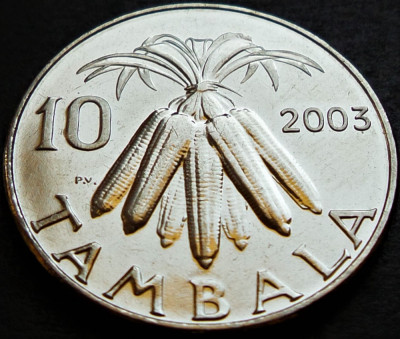 Moneda exotica 10 TAMBALA - Republica MALAWI, anul 2003 * cod 5066 B = UNC foto