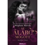 Az &aacute;larc m&ouml;g&ouml;tt - Tetov&aacute;ltak 1. - Meghan March