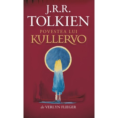 Povestea lui Kullervo, J.R.R Tolkien foto