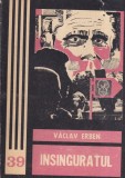 Vaclav Erben - Insinguratul