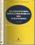 Manifestations Ophtalmologiques Parasitoses - J.S. Diallo, Masson 1985, Franceza, Medicina Parazitologie, Carte Cartonata