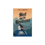 Meet me in Montana