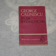 Studii si comunicari - George Calinescu