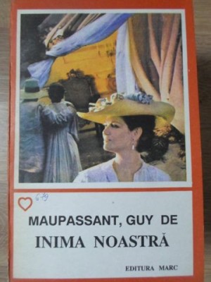 INIMA NOASTRA-GUY DE MAUPASSANT-90202 foto