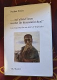"... auf allen Vieren werdet ihr hinauskriechen!" : Ein Zeugenbericht aus dem KZ Wapniarka Evrei Transnistria martor ocular / Nathan Simon