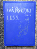 Fara pasaport prin URSS, vol. I &ndash; Johann Urwich