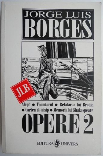 Opere 2 &ndash; Jorge Luis Borges