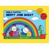 Berry and Dolly - Friends, The Rainbow - Bartos Erika