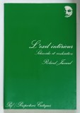 L ' EXIL INTERIEUR , SCHIZODIE ET CIVILISATION par ROLAND JACCARD , 1975