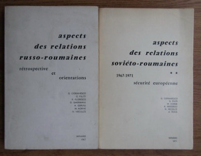 George Cioranescu s.a. - Aspects des relations russo-roumaines (2 volume) foto