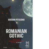 Romanian Gothic - Bogdan Piticariu
