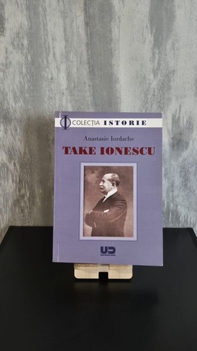 Anastasie Iordace - Take Ionescu