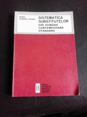 Sistematica substitutelor din Romania contemporana, standard - Maria Manoliu Manea foto