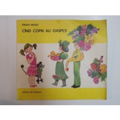 CAND COPIII AU OASPETI de DRAGA NEAGU 1987