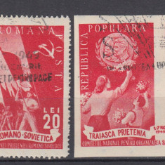 1949 LP 257 LP 257 a PRIETENIA ROMANO-SOVIETICA DANTELAT+NEDANTELAT STAMPILAT