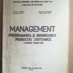 Management: Programarea si organizarea productiei zootehnice- I. Ciurea, C. Filip