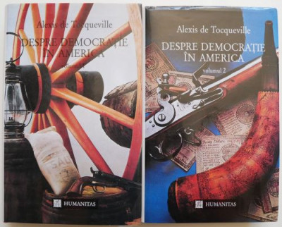 Despre democratie in America (2 volume) - Alexis de Tocqueville foto